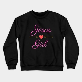 Jesus Girl | Christian Crewneck Sweatshirt